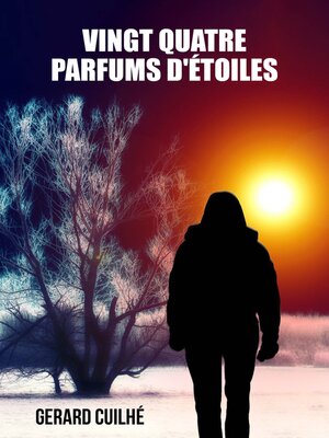 cover image of Vingt quatre parfums d'étoiles
